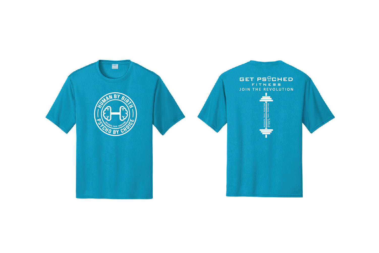 Get Psyched Fitness Dryfit Performance Tee - Pick Your Color (Primary Design)